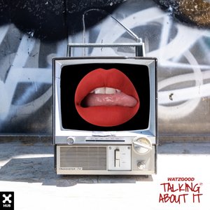 Talking About It - Single