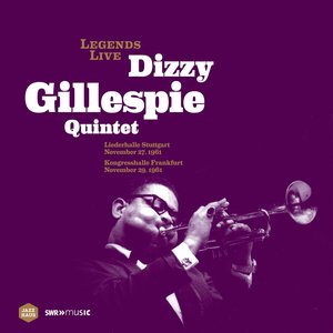 Legends Live: Dizzy Gillespie Quintet