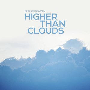 Higher Than Clouds