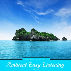 Ambient Easy Listening, Vol. 32