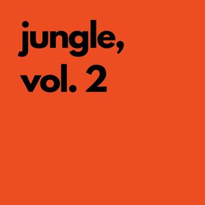 Jungle, Vol. 2