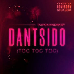Dantsido (Toc Toc Toc)
