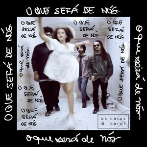 O Que Será de Nós