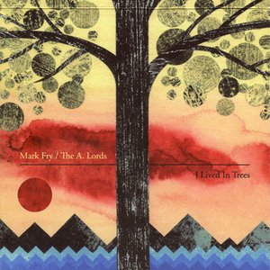 I Lived In Trees