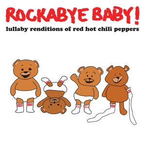 Lullaby Renditions of Red Hot Chili Peppers