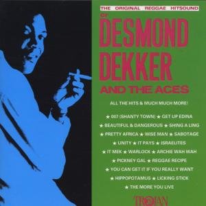 The Original Reggae Hitsound Of Desmond Dekker And The Aces