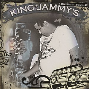 King Jammy's Selectors Choice Vol.2
