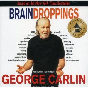 George Carlin - Brain Droppings - Zortam Music