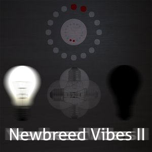 Newbreed Vibes II