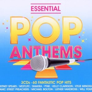 Essential Pop Anthems:  Classic 80s, 90s and Current Chart Hits