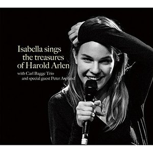 Isabella Sings the Treasures of Harold Arlen