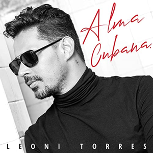 Leoni Torres - Alma cubana - Zortam Music