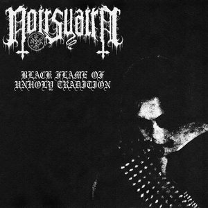 Black Flame Of Unholy Tradition