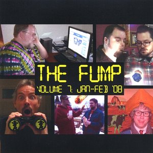 The Fump, Vol. 7: January - February 2008