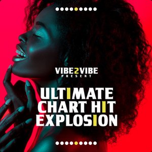 Ultimate Chart Hit Explosion