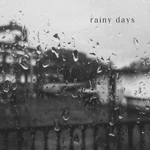 Rainy Days