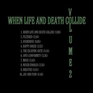 When Life And Death Collide Volume 2