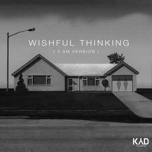 Wishful Thinking (3am Version) - Single