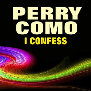 I Confess (Original Artist Original Songs)