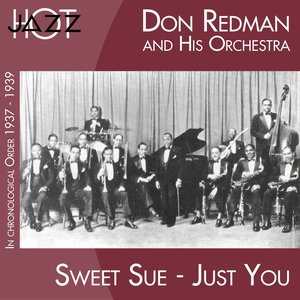 Sweet Sue, Just You (In Chronological Order 1937 - 1939)