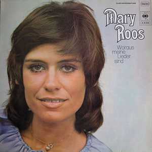Mary Roos - Woraus meine Lieder sind - Zortam Music