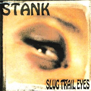 Slug Trail Eyes
