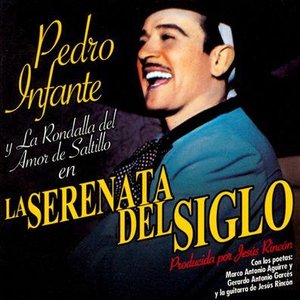 Pedro Infante Y La Rondalla De Saltillo 的头像