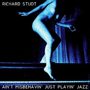 Ain't Misbehavin', Just Playin' Jazz