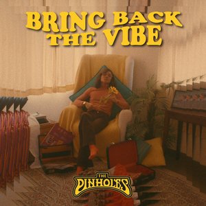 Bring Back The Vibe