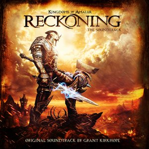 Kingdoms Of Amalur: Reckoning (Original Soundtrack by Grant Kirkhope)