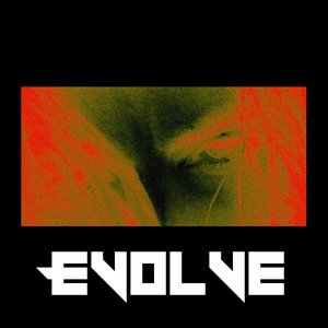 Evolve