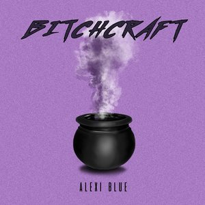 Bitchcraft