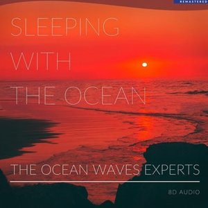 Sleeping with the Ocean (Remastered 2023)
