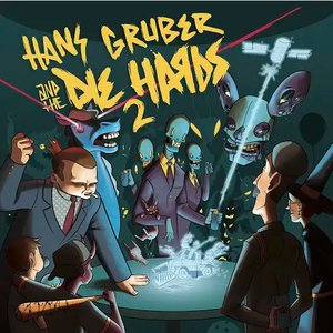 Hans Gruber and the Die Hards 2