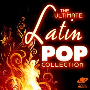 The Ultimate Latin Pop Collection