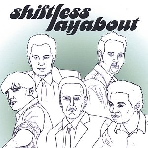 Shiftless Layabout EP