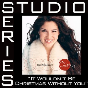 It Wouldn't Be Christmas [Studio Series Performance Track]