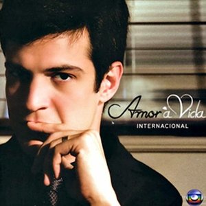 Amor À Vida - Internacional