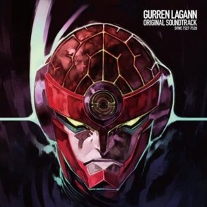 Tengen Toppa Gurren Lagann Original Soundtrack