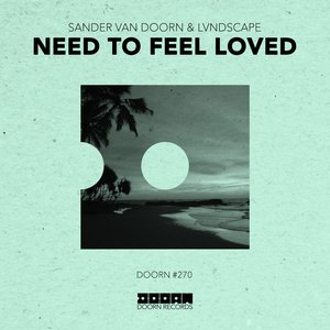 Need To Feel Loved