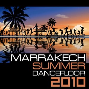 Marrakech Summer Dancefloor 2010