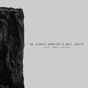We Always Knew We'd Meet Again