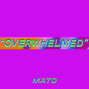 Overwhelmed - Single