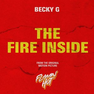 BECKY G - The Fire Inside Lyrics - Zortam Music