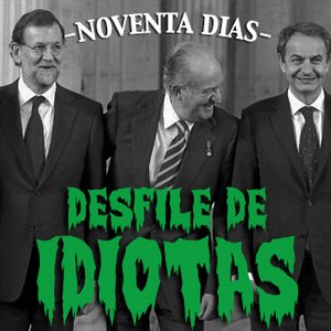 Изображение для 'Desfile de Idiotas'