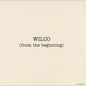 Wilco - The Nonesuch Collection 15 Tracks From The Pioneering American Label - Zortam Music