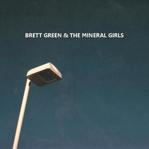 Brett Green & The Mineral Girls
