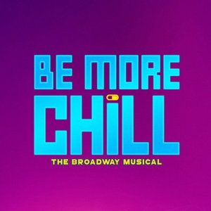 Be More Chill