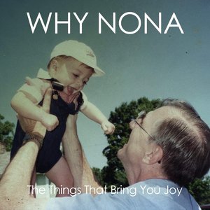 The Things That Bring You Joy