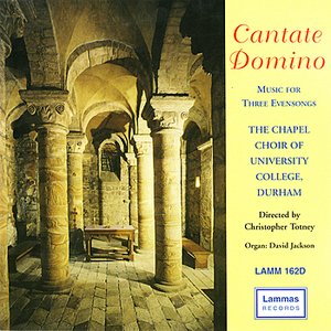 Cantate Domino - Music for Three Evensongs